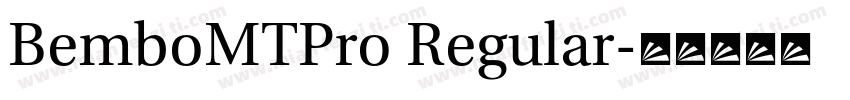 BemboMTPro Regular字体转换